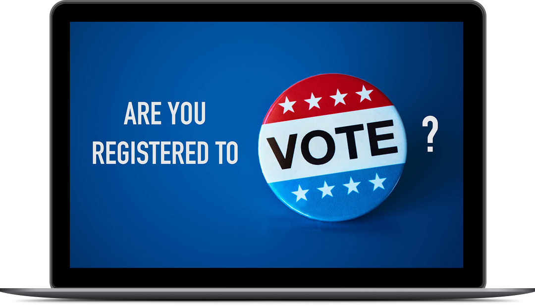 Are You Registered Laptop Are you registered vote?